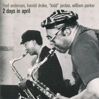 Fred Anderson - 2 Days in April