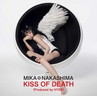 中島 美嘉 [Mika Nakashima] - Kiss of Death