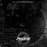 Glassnobeat - Proibido Phonk