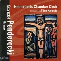 Nederlands Kamerkoor - Krzysztof Penderecki: Miserere