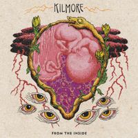 Kilmore - From The Inside