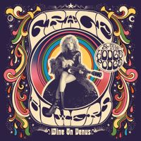 Grace Bowers & The Hodge Podge - Wine On Venus