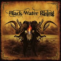 Black Water Rising - Black Water Rising