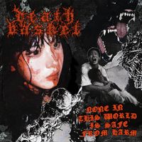 Death Basket - None In This World Is Safe From Harm