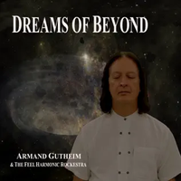 Armand Gutheim - Dreams of Beyond
