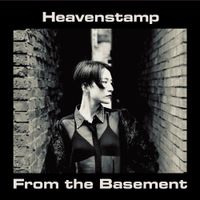 Heavenstamp - From the Basement