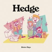 Hedge - Better Days