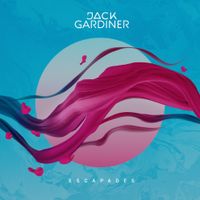 Jack Gardiner - Escapades
