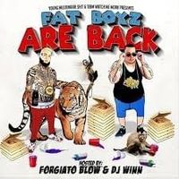 Forgiato Blow - Fat Boyz Are Back