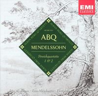 Alban Berg Quartett - Mendelssohn: Streichquartette 1 & 2