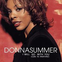 Donna Summer - I Will Go With You (Con te partir&ograve;)
