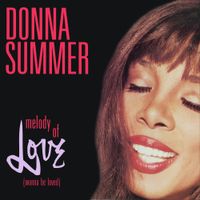 Donna Summer - Melody of Love (Wanna Be Loved)