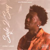 Corey Lingo - Safe 2 Say