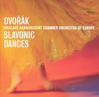 Chamber Orchestra of Europe & Nikolaus Harnoncourt - Dvořák: Slavonic Dances