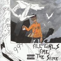 Juice WRLD - All Girls Are the Same