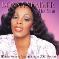 Donna Summer - Hot Stuff (Ralphi Rosario And Erick Ibiza 2018 Rework)