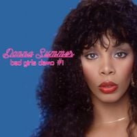 Donna Summer - Bad Girls (Demo #1)