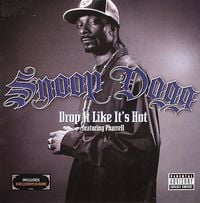 Snoop Dogg - Drop It Like It's Hot
