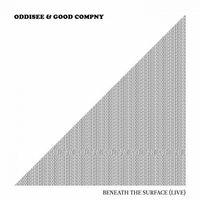 Oddisee - Beneath the Surface (with. Good Compny)