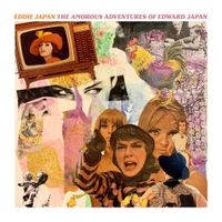 Eddie Japan - The Amorous Adventures of Edward Japan