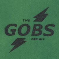 The Gobs - pop off
