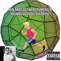 Lil Culture - run away but we&rsquo;re running in rhombicosidodecahedrons