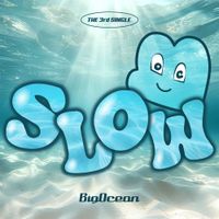 Big Ocean - SLOW