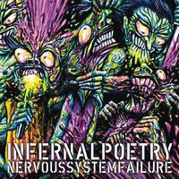Infernal Poetry - Nervous System Failure
