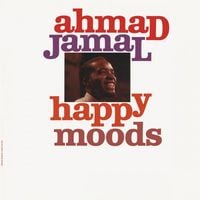 Ahmad Jamal - Happy Moods