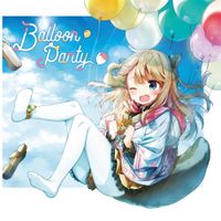 ミツキヨ [Mitsukiyo] - Balloon Party