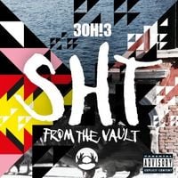 3OH!3 - SHT: From The Vault