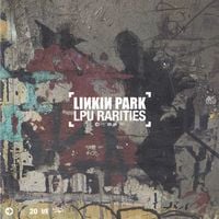 Linkin Park - LPU Rarities