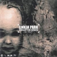 Linkin Park - Forgotten Demos