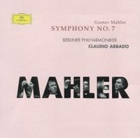 Berliner Philharmoniker - Gustav Mahler: Symphony No. 7