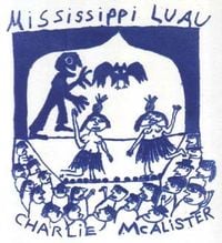 Charlie McAlister - Mississippi Luau