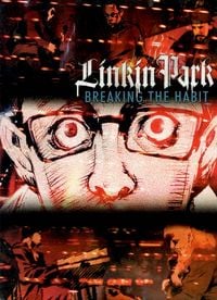 Linkin Park - Breaking the Habit