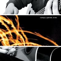 Rodrigo y Gabriela - Re-Foc