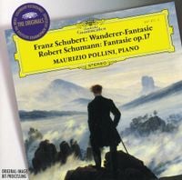 Maurizio Pollini - Schubert: Wanderer-Fantasie / Schumann: Fantasie Op. 17