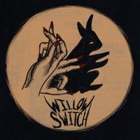 Willow Switch - Willow Switch