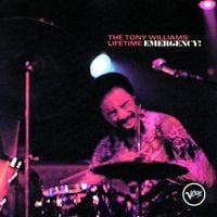 The Tony Williams Lifetime - Emergency!