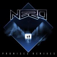 NERO - Promises (Remixes)