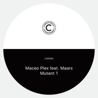 Maceo Plex - Mutant 1