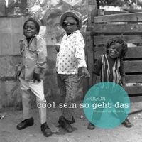 MoooN - Cool Sein so Geht Das