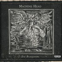 Machine Head - The Blackening