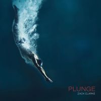 Zack Clarke - Plunge