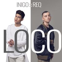 Inigo Pascual - Loco (Inigo X Req)