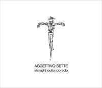 Aggettivo Sette - Straight Outta Coredo