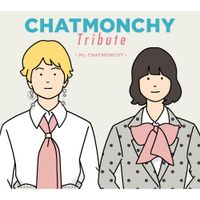 Various Artists - CHATMONCHY Tribute - My Chatmonchy -
