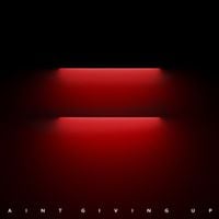 Duke Dumont - &lrm;Ain't Giving Up