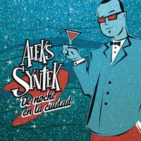 Aleks Syntek - De Noche en la Ciudad